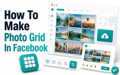 How to Make a Photo Grid in Facebook: Step-by-Step Guide